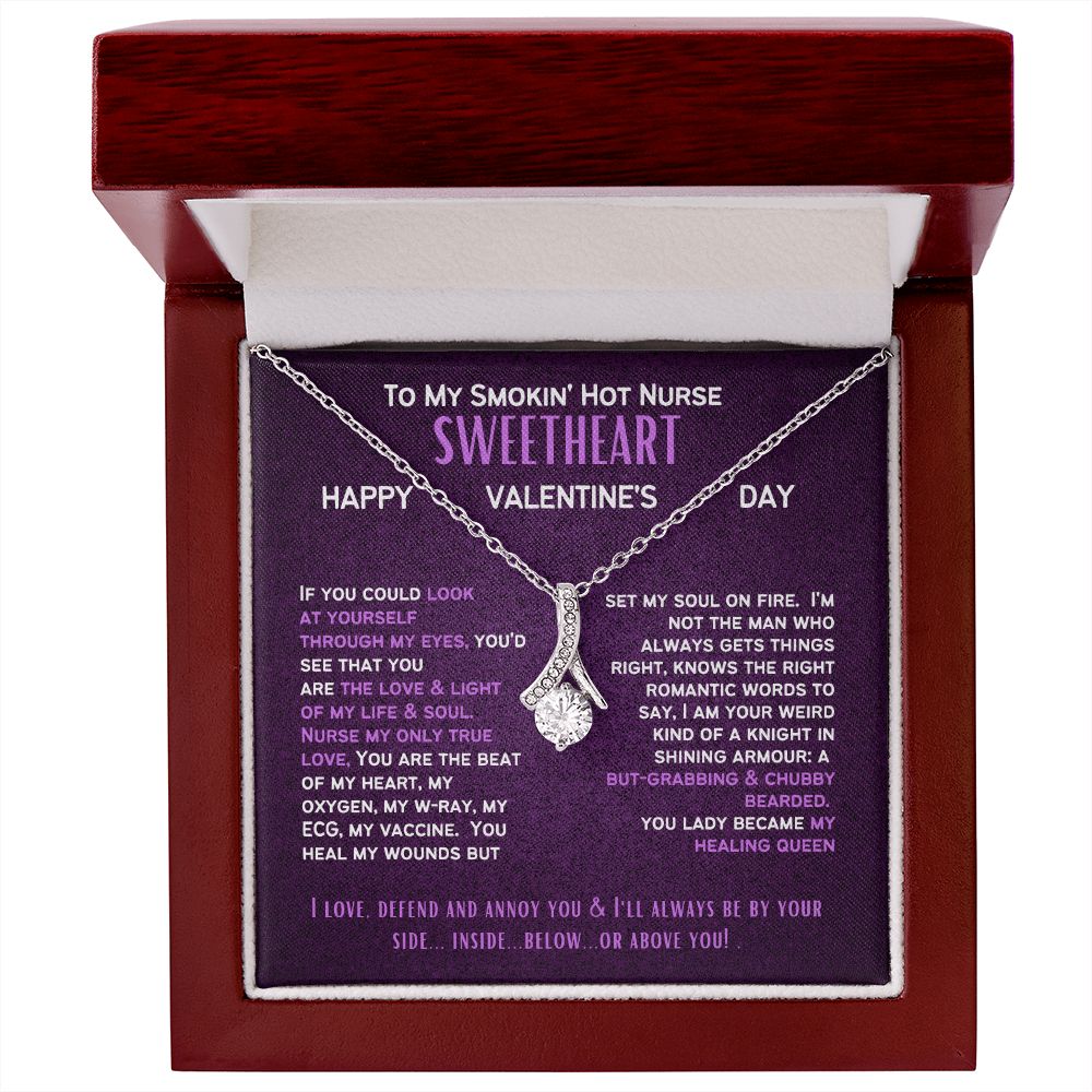 To My Smokin' Hot Nurse Wife or Girlfriend on Valentine's Day.