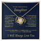 To My beautiful Daughter- Necklace Gift