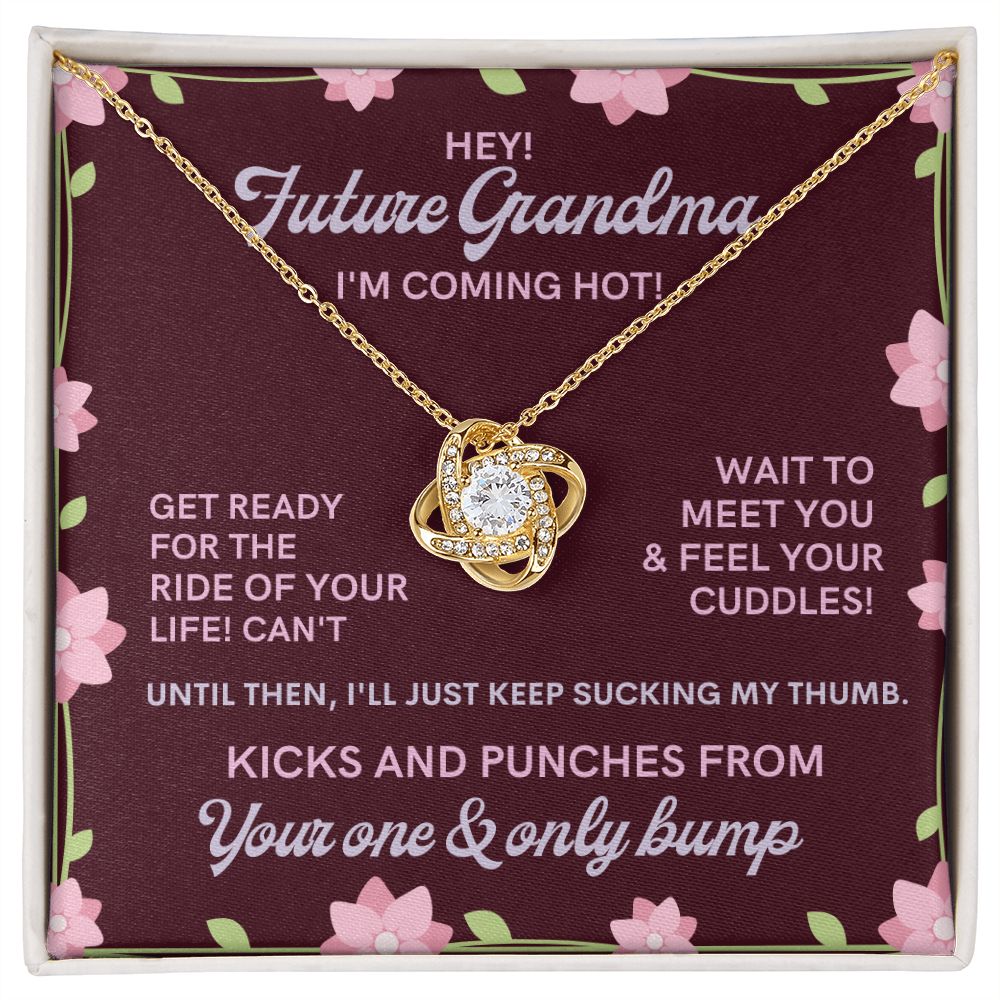 To My Future Grandma, from a little bump.