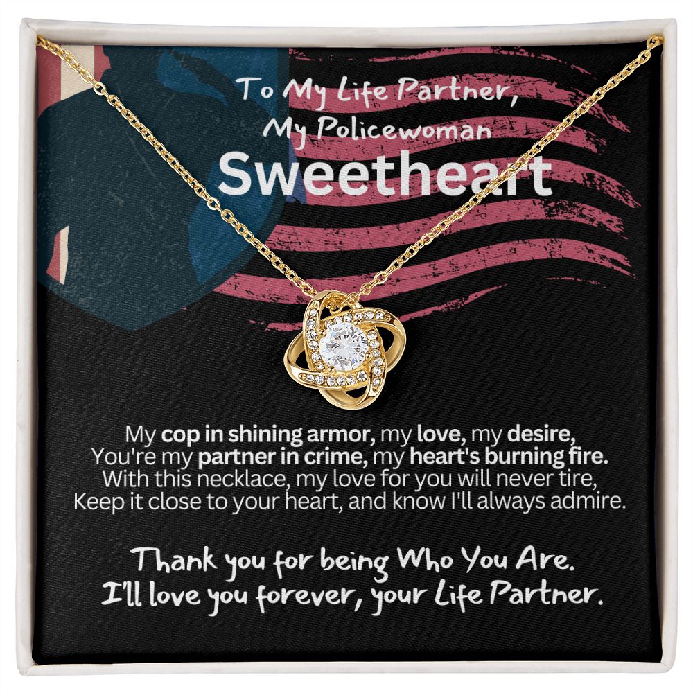 To My Policewoman, My Sweet heart Wife or Girlfriend.