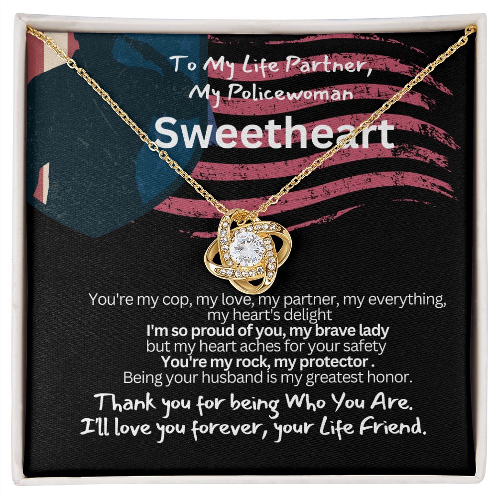 To My Policewoman, My Sweet heart Wife or Girlfriend.