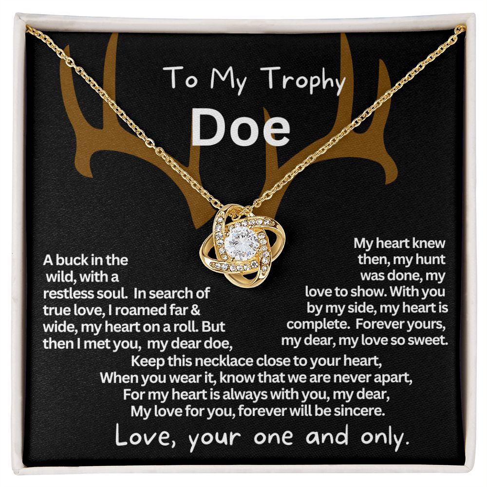 To My Trophy Doe, My Wife or Girlfriend.