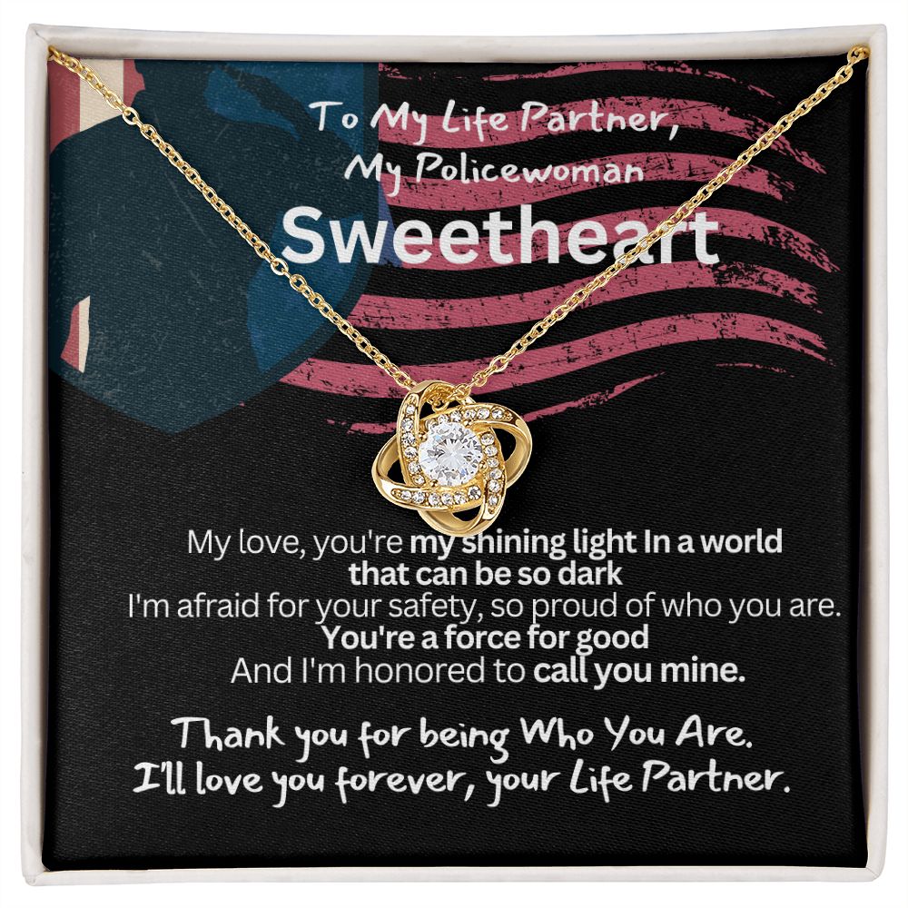 To My Policewoman, My Sweet heart Wife or Girlfriend.