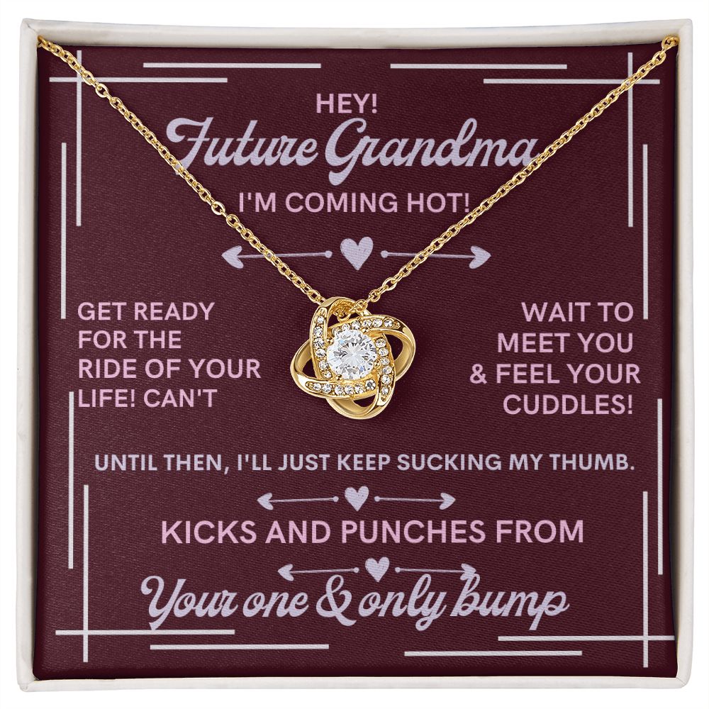To My Future Grandma, from a little bump.