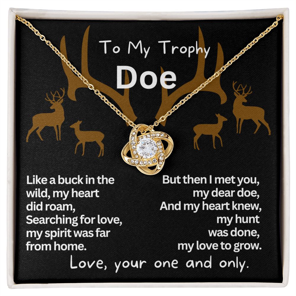 To My Trophy Doe, My Wife or Girlfriend.