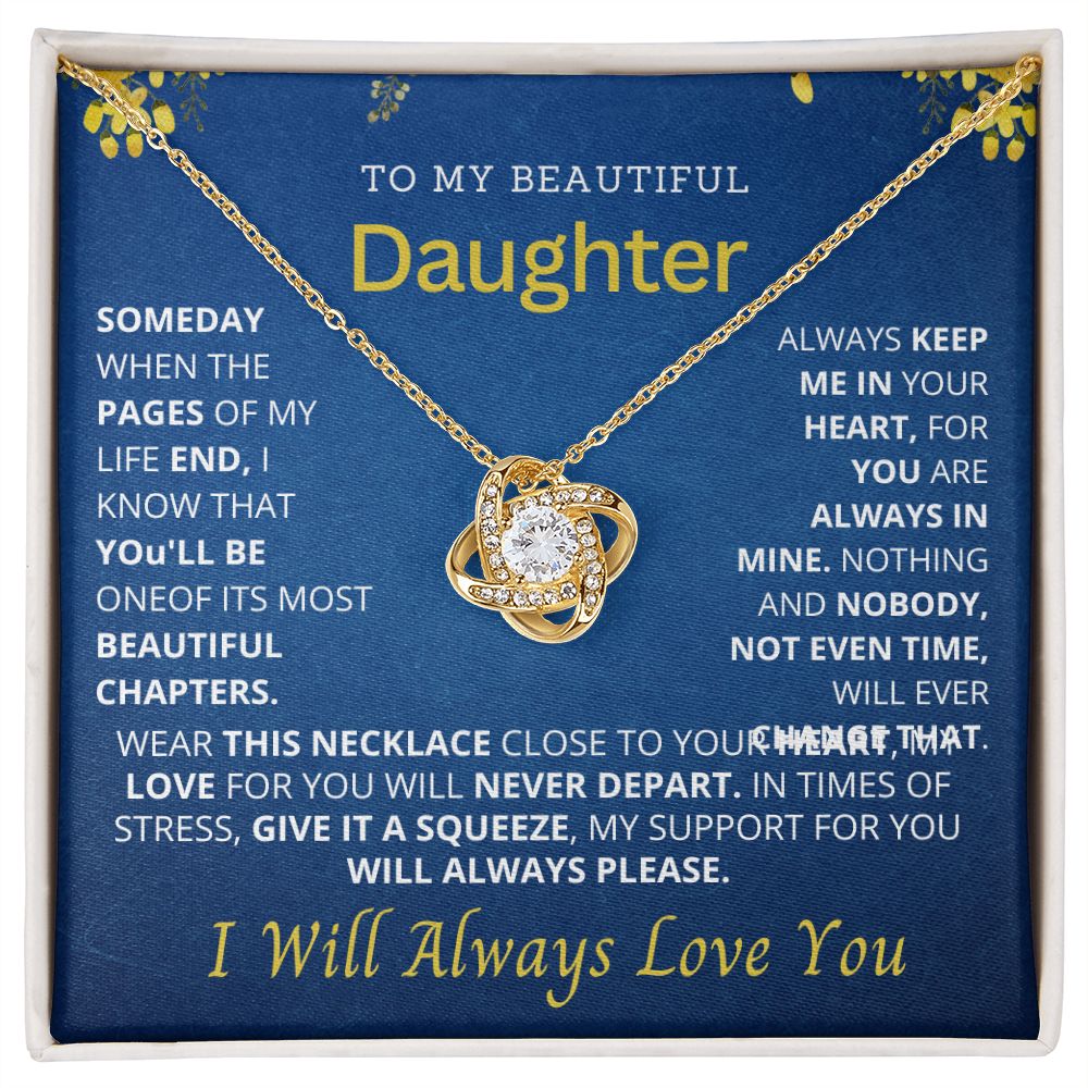 To my beautiful daughter.
