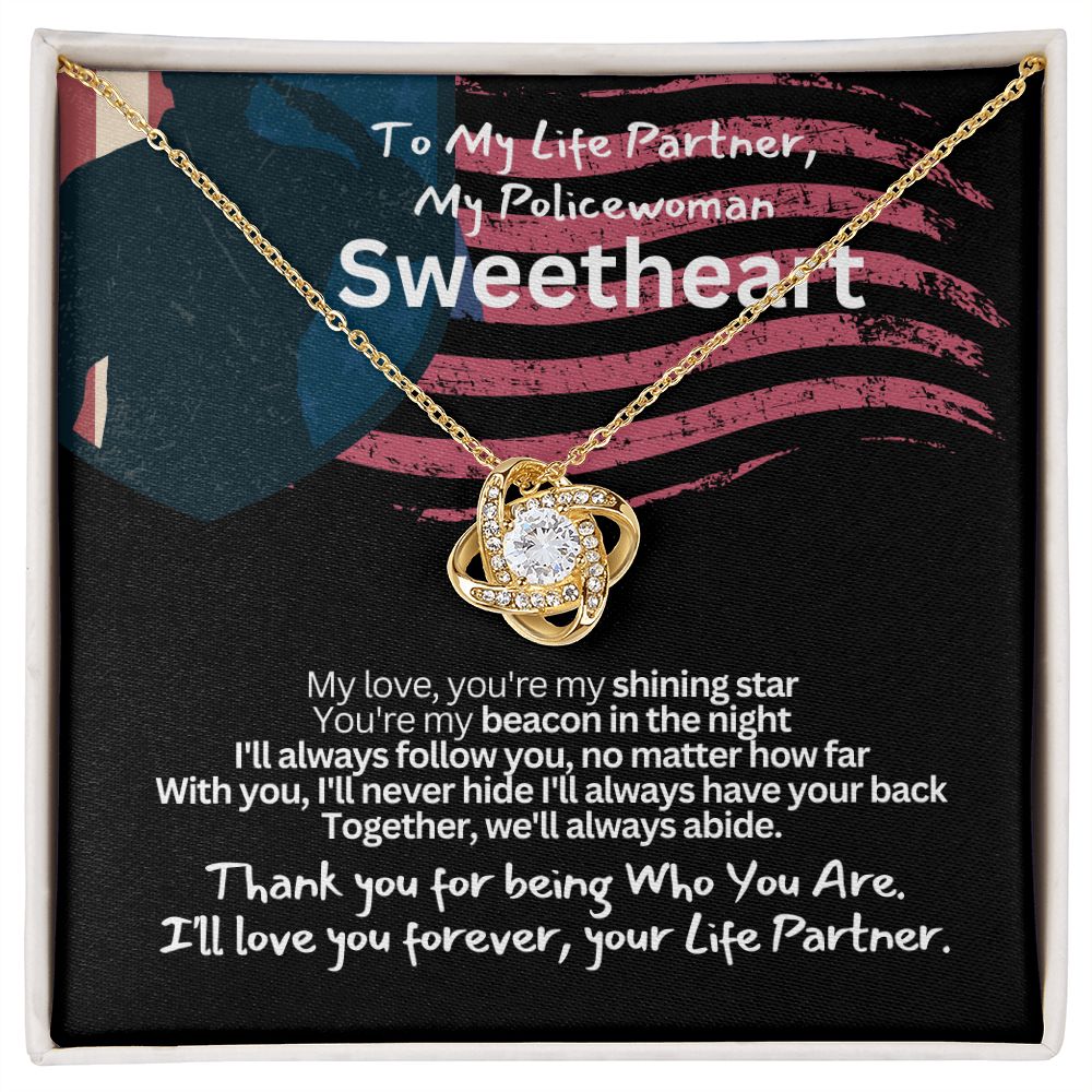 To My Policewoman, My Sweet heart Wife or Girlfriend.