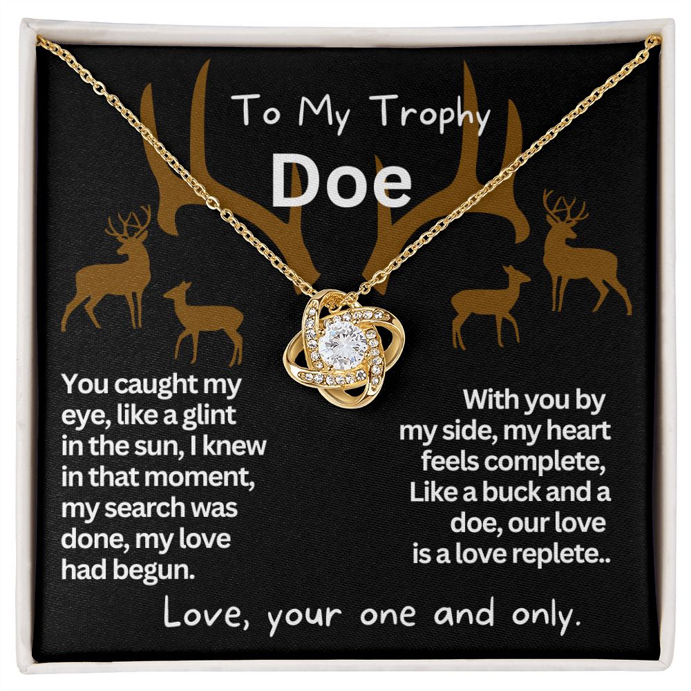 To My Trophy Doe, My Wife or Girlfriend.