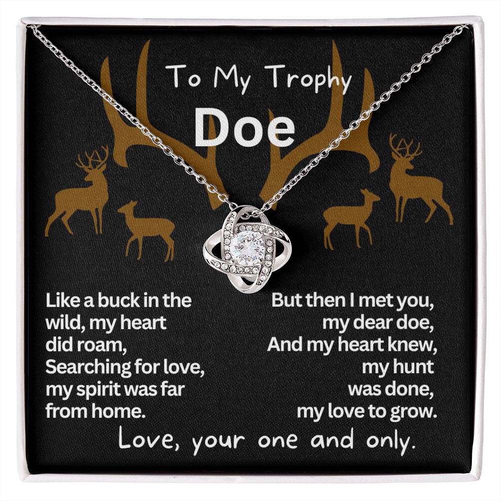 To My Trophy Doe, My Wife or Girlfriend.