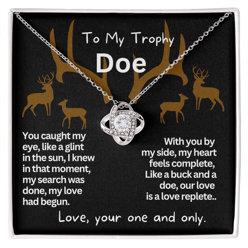 To My Trophy Doe, My Wife or Girlfriend.
