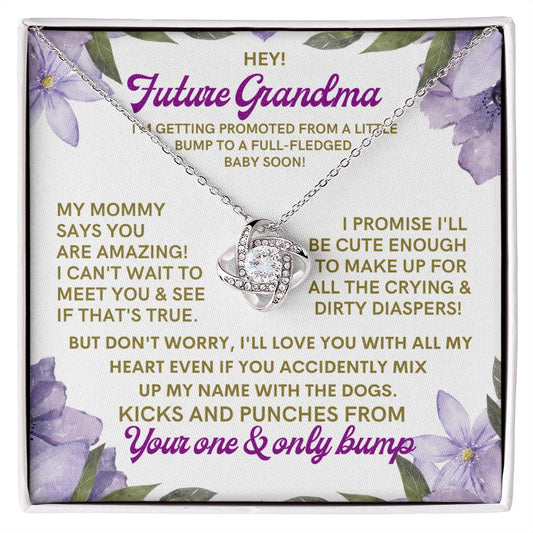 To My Future Grandma, from a little bump.
