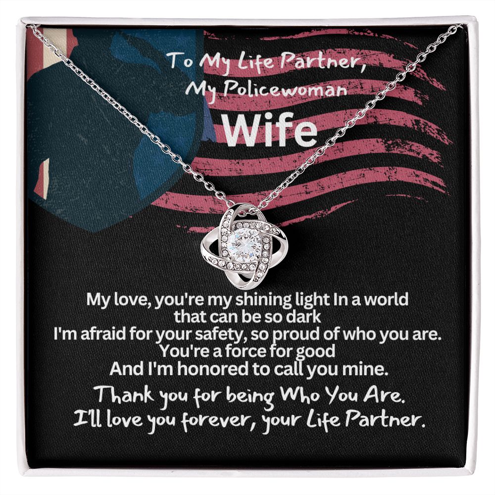 To My Cop Wife, I love you!
