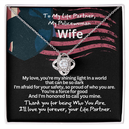 To My Cop Wife, I love you!