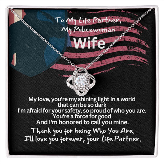 To My Cop Wife, I love you!