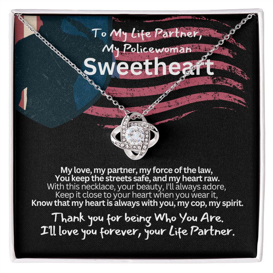 To My Policewoman, My Sweet heart Wife or Girlfriend.