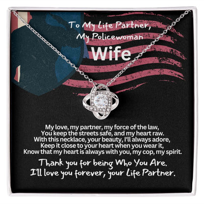 To My Cop Wife, I love you!