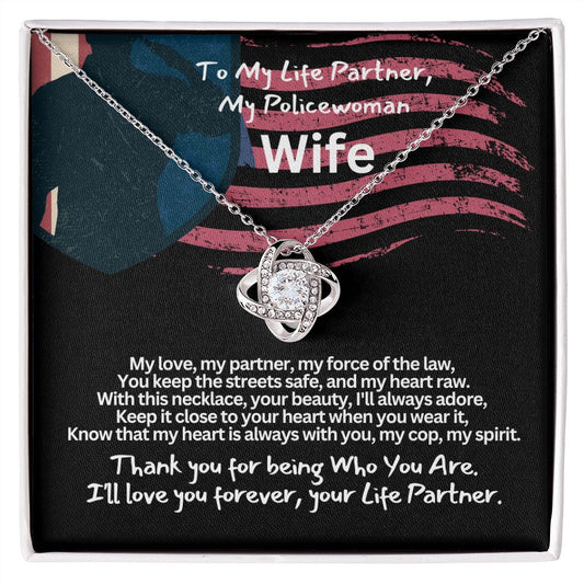 To My Cop Wife, I love you!