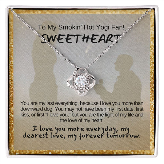 To My Smokin' Hot Sweetheart, My Wife or Girlfriend.