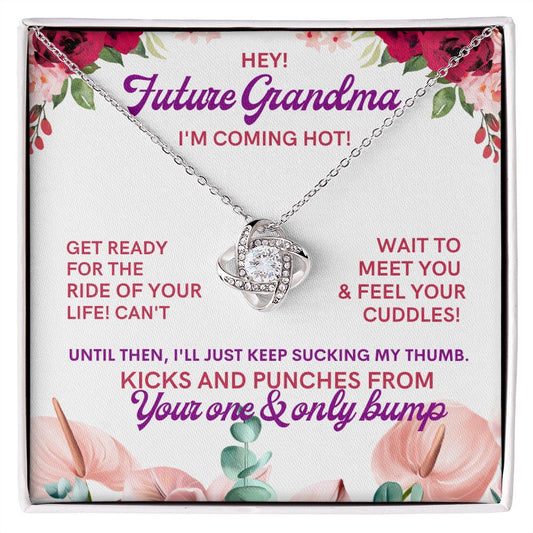 To My Future Grandma, from a little bump.