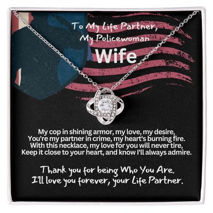 To My Cop Wife, I love you!