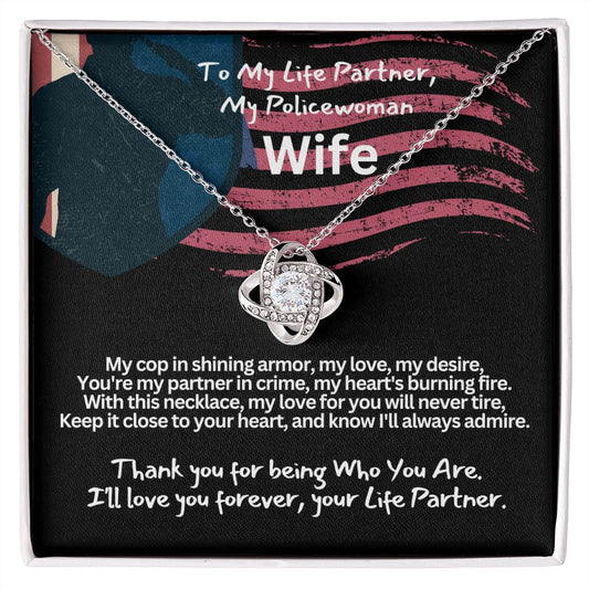 To My Cop Wife, I love you!