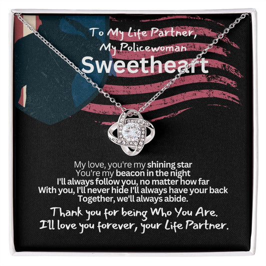 To My Policewoman, My Sweet heart Wife or Girlfriend.