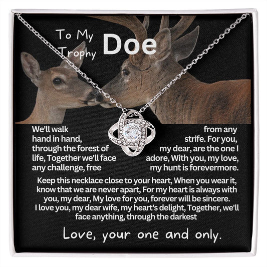 To My Trophy Doe, My beloved Wife or Girlfriend.