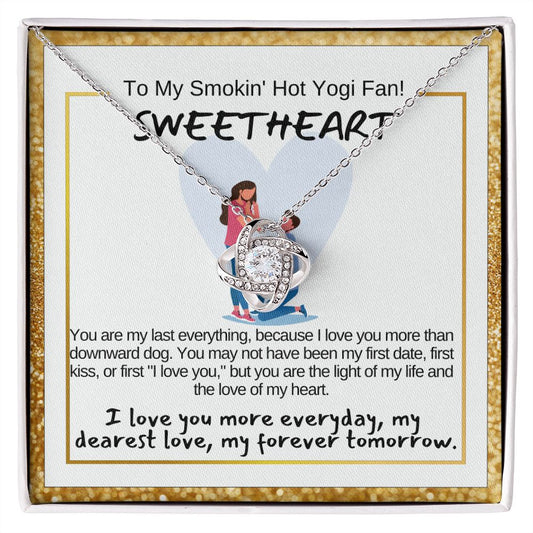 To My Smokin' Hot Sweetheart, My Wife or Girlfriend.