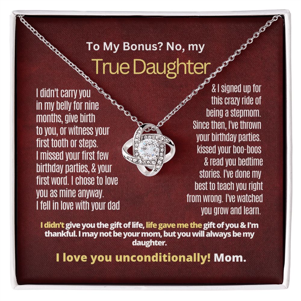 To My Bonus, but True Daughter.
