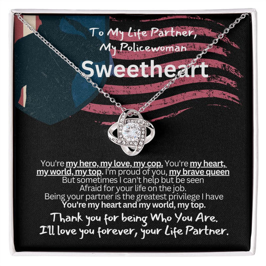 To My Policewoman, My Sweet heart Wife or Girlfriend.