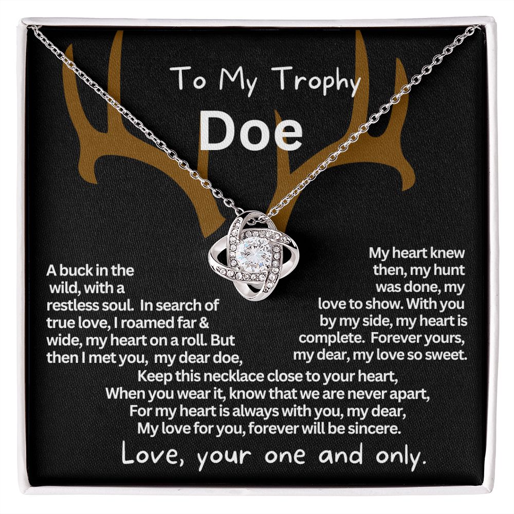 To My Trophy Doe, My Wife or Girlfriend.