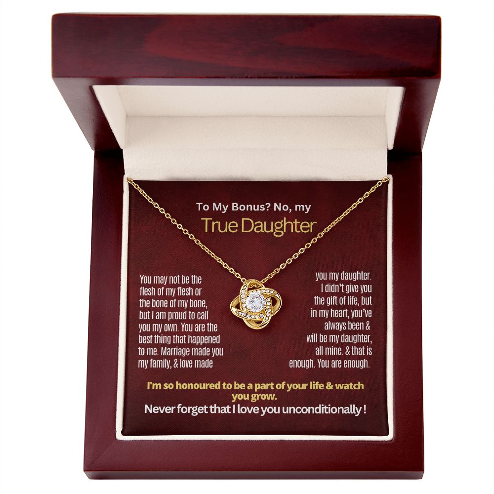 To My Bonus but True Daughter.