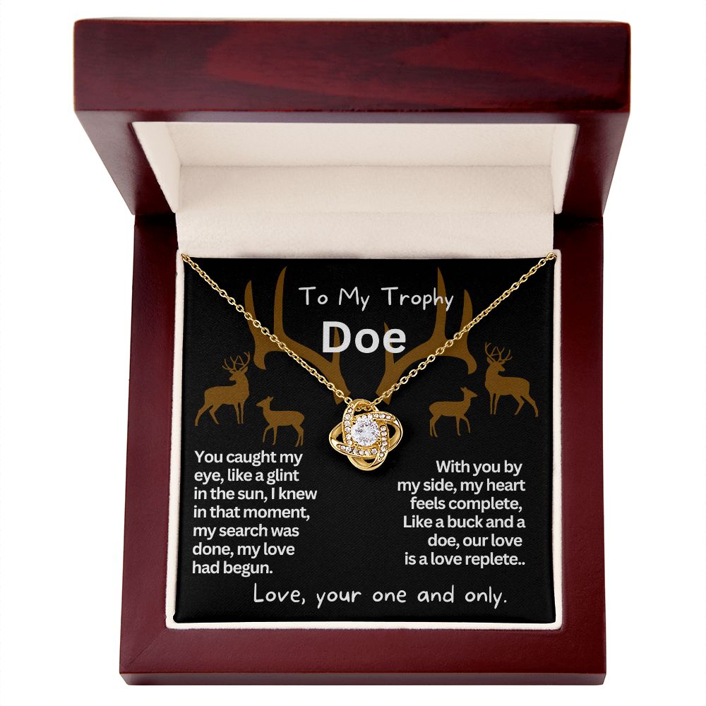 To My Trophy Doe, My Wife or Girlfriend.