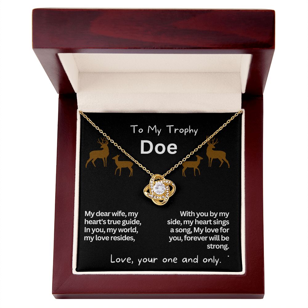 To My Trophy Doe, My Wife or Girlfriend.