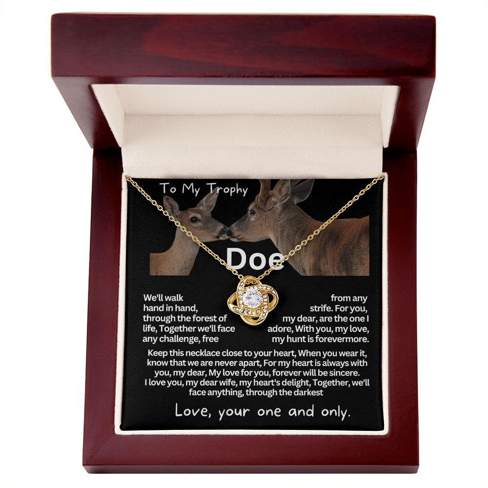 To My Trophy Doe, My Wife or Girlfriend.