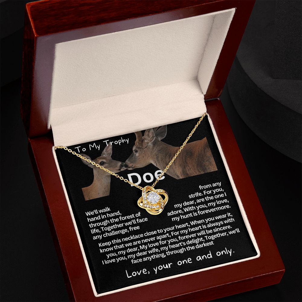 To My Trophy Doe, My Wife or Girlfriend.