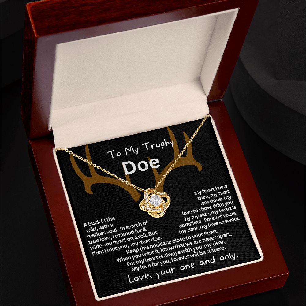 To My Trophy Doe, My Wife or Girlfriend.