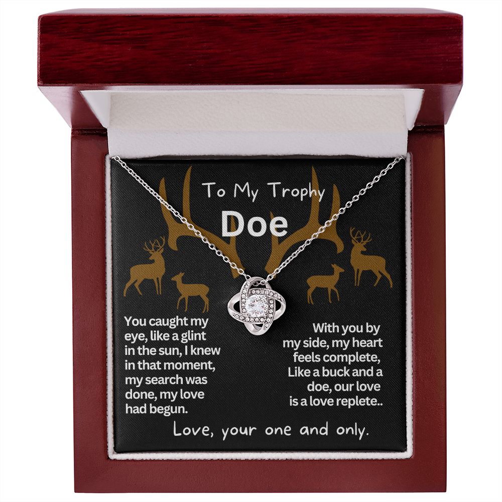 To My Trophy Doe, My Wife or Girlfriend.