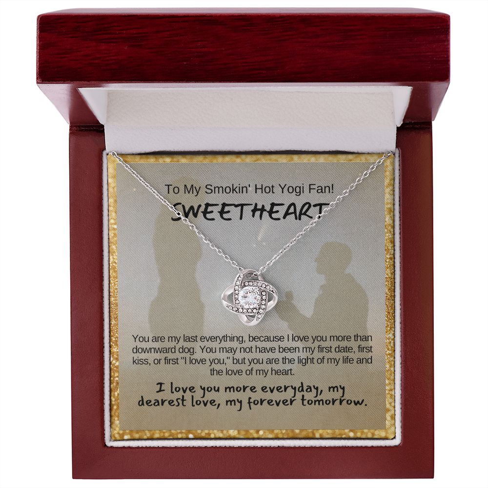 To My Smokin' Hot Sweetheart, My Wife or Girlfriend.