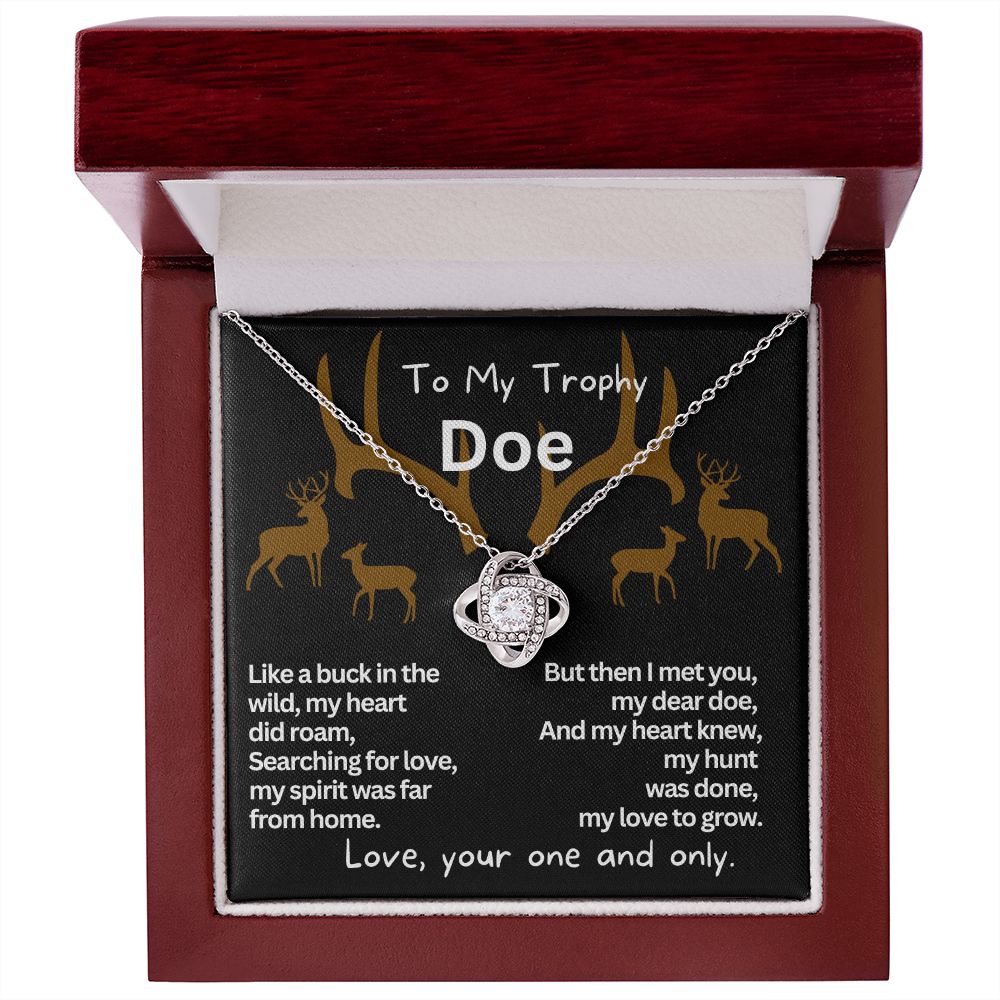 To My Trophy Doe, My Wife or Girlfriend.