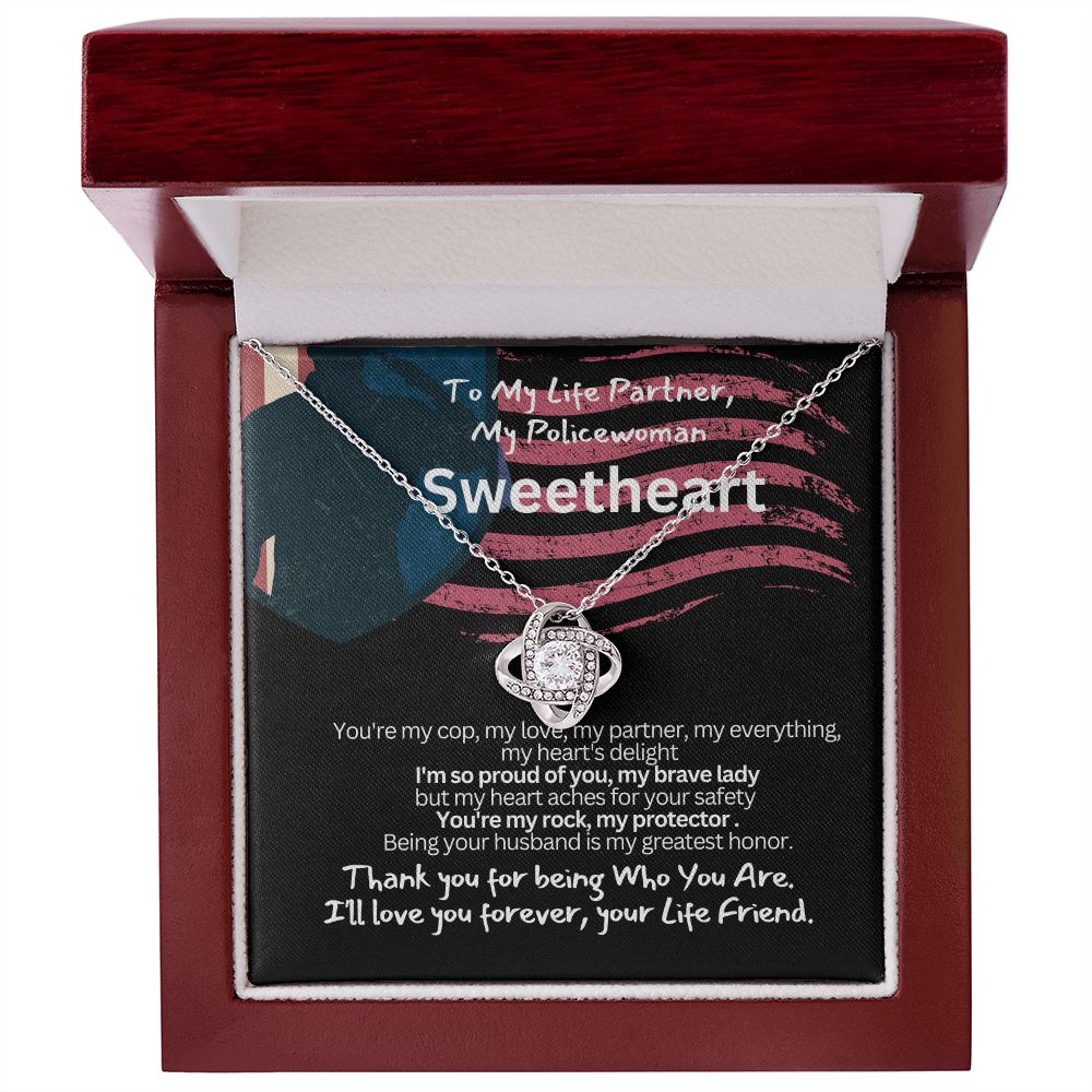 To My Policewoman, My Sweet heart Wife or Girlfriend.
