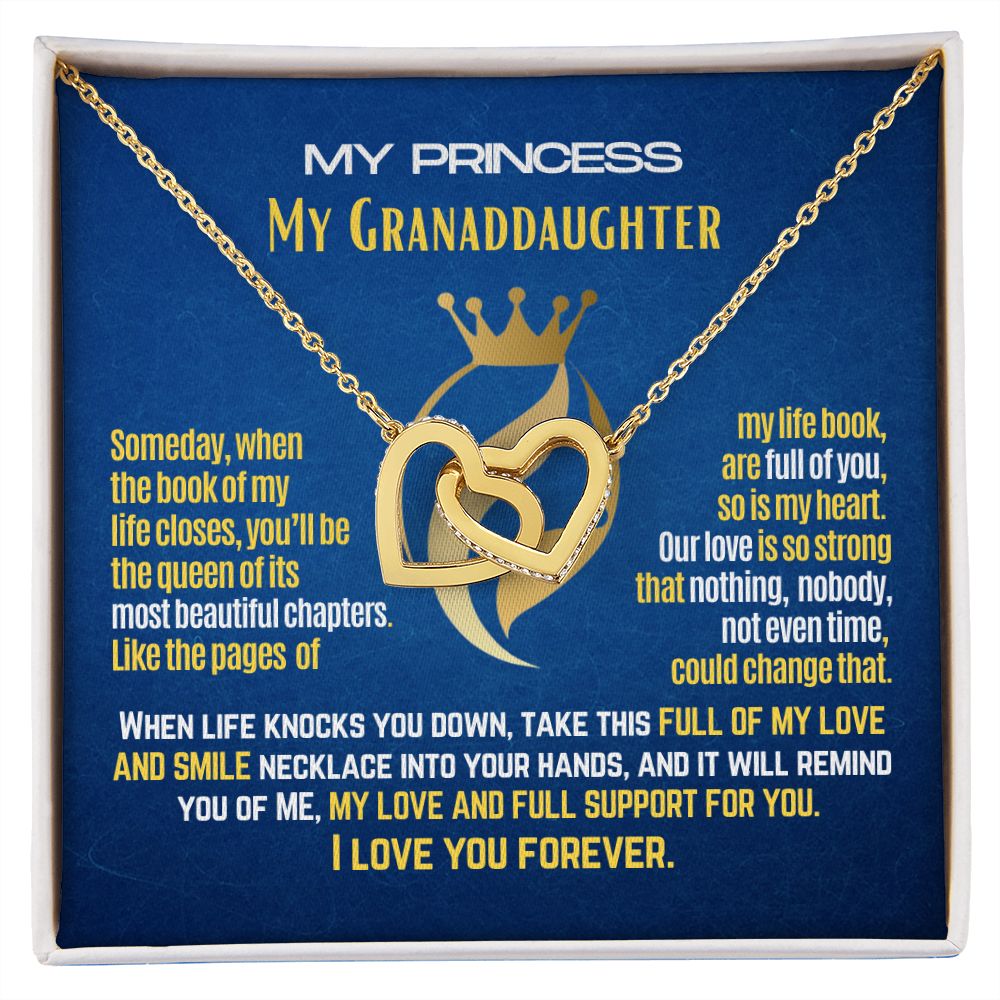 To My princess granddaughter, part of my life book.