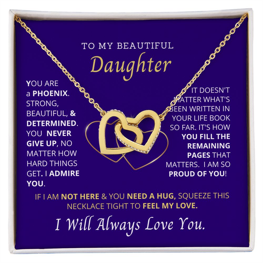 My Phoenix Daughter, You are so strong and persistent!