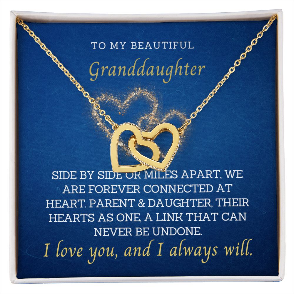 My Granddaughter, our hearts are connected by an unbreakable link!