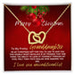 To my granddaughter, my Christmas gift for you.