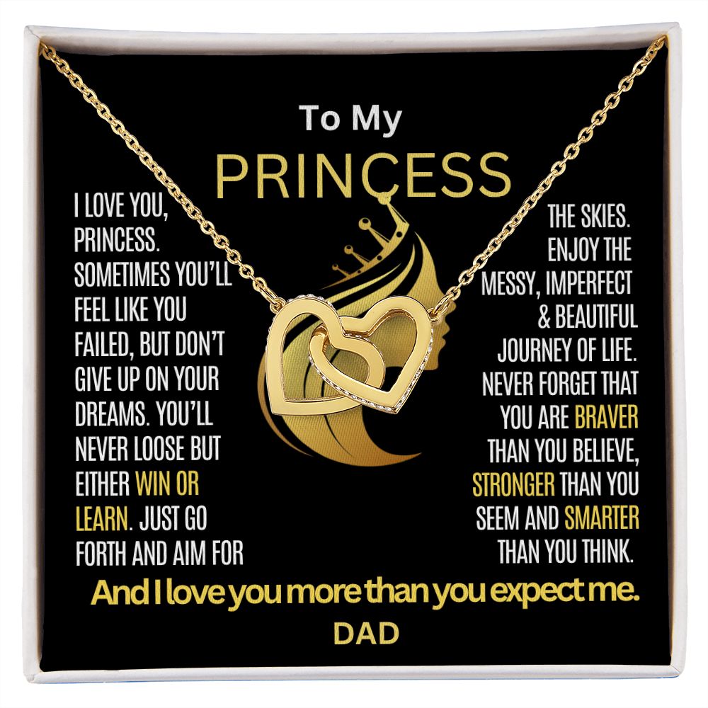 To My Princess Daughter remember that you never loose.