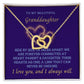 My Granddaughter, our hearts are connected by an unbrakable link !
