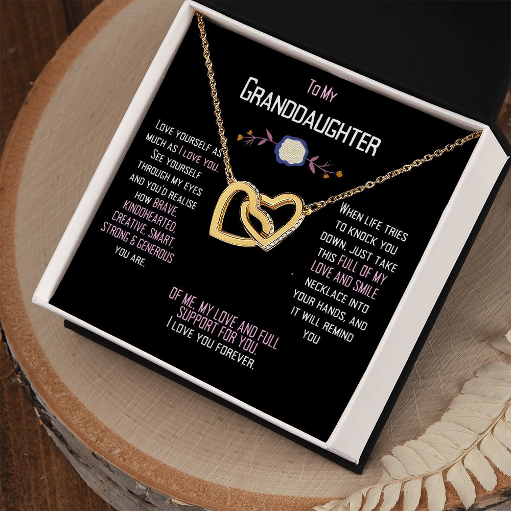 To my granddaughter to tell her to lover herself.