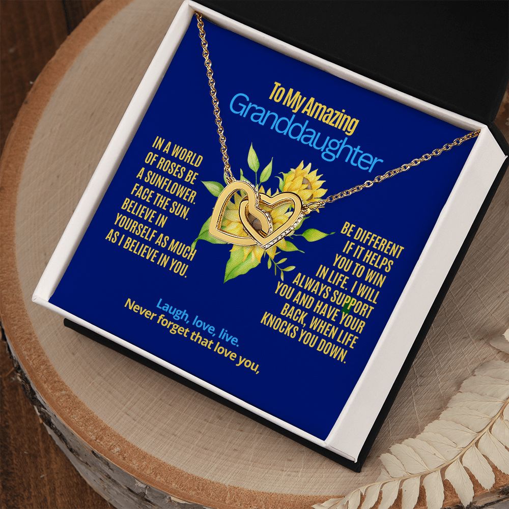 To My Granddaughter, Be a sunflower.