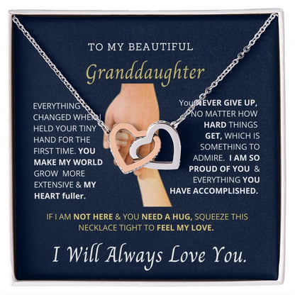 MyGranddaughter, I love you since I first time hold your hand.